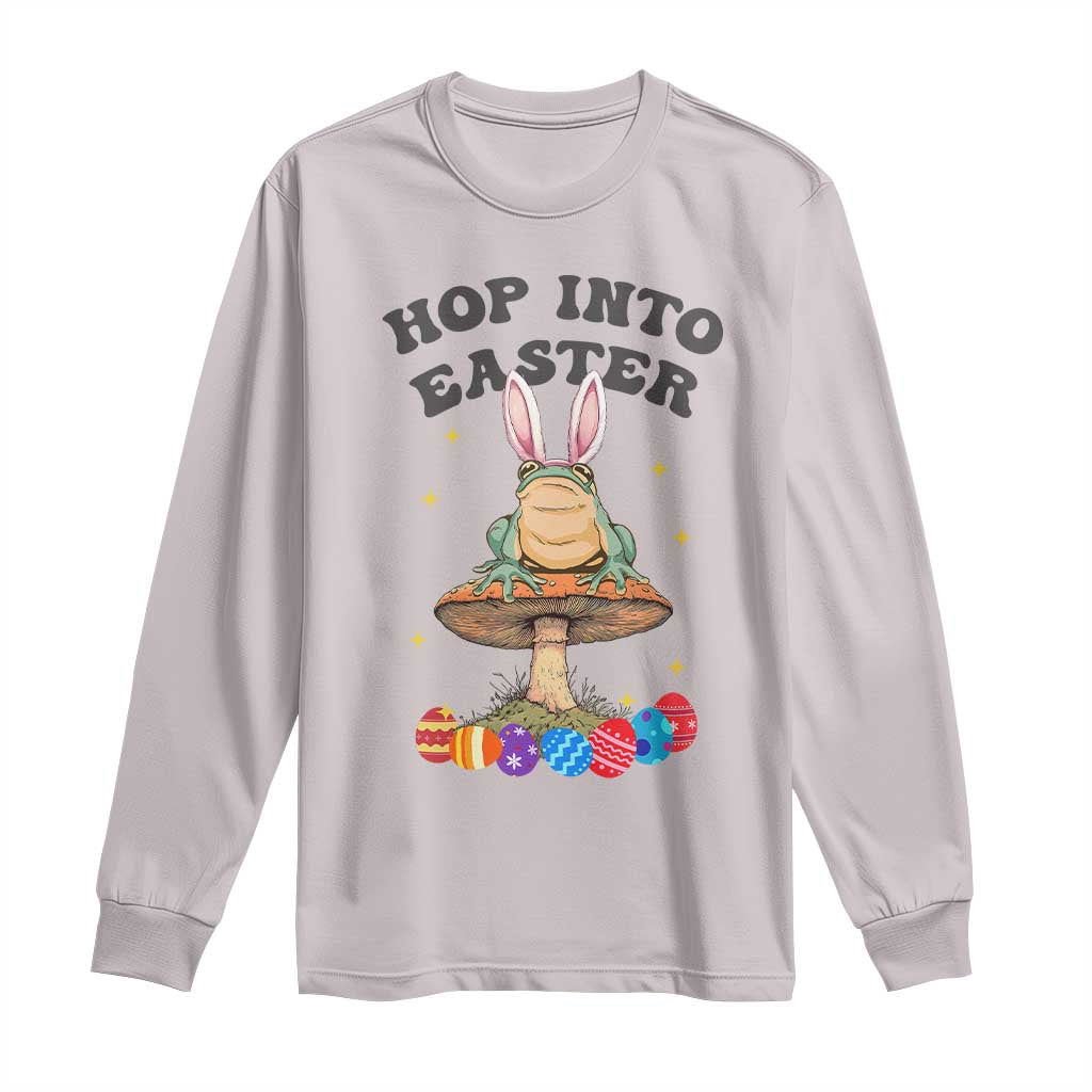Funny Hop Into Easter Long Sleeve Shirt Easter Day Frog Bunny Egg