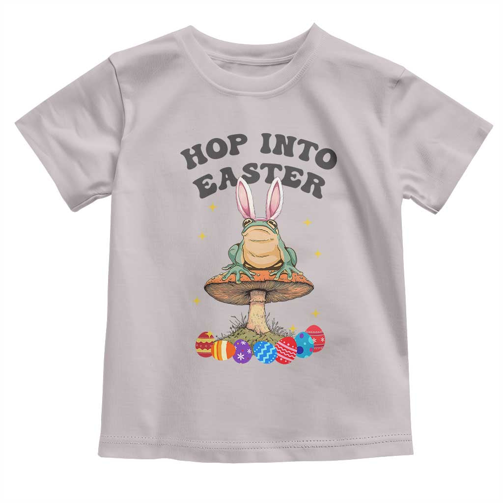 Funny Hop Into Easter Toddler T Shirt Easter Day Frog Bunny Egg