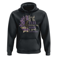 Military Child Month Hoodie Land Of The Free Because My Daddy Is Great Purple Sunflower