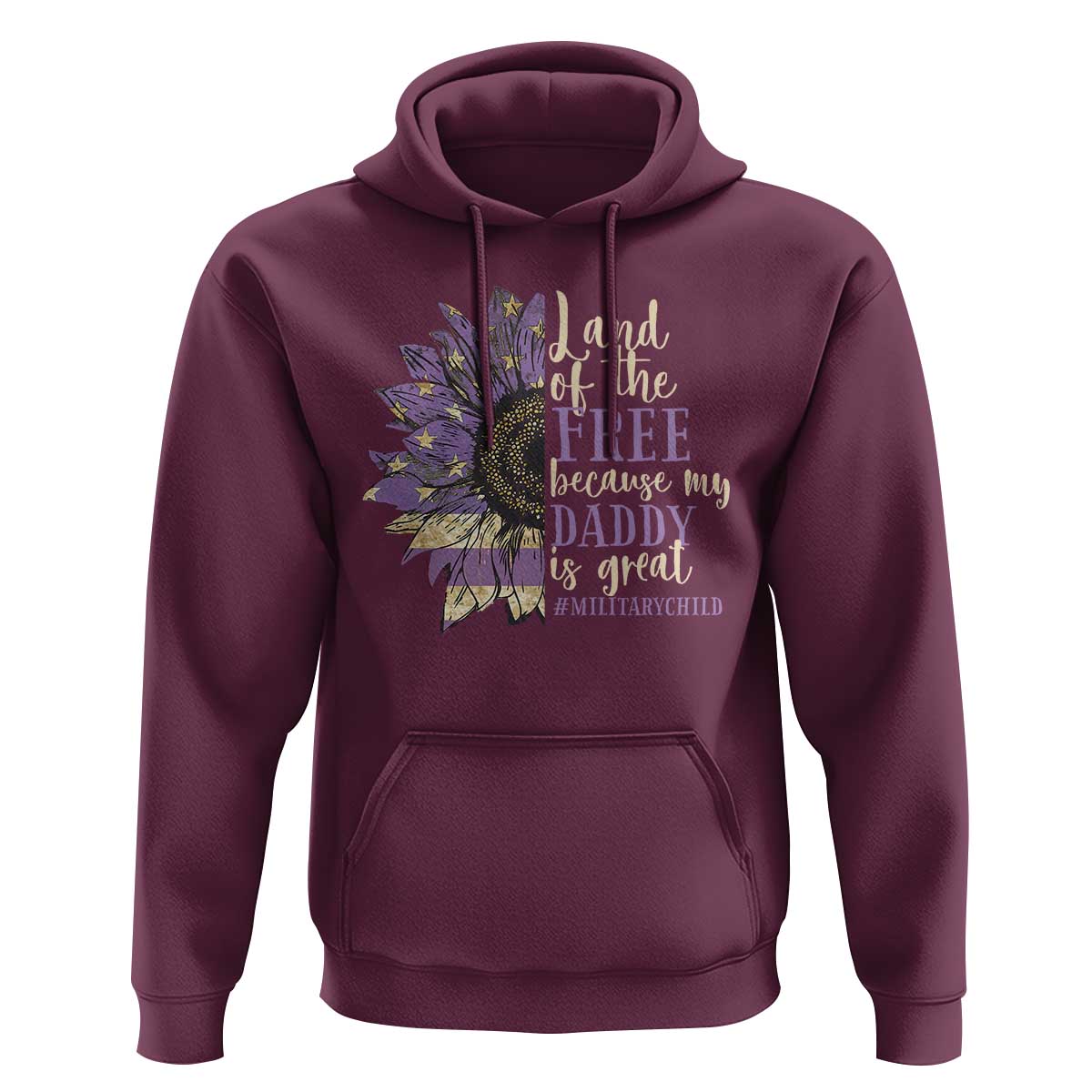Military Child Month Hoodie Land Of The Free Because My Daddy Is Great Purple Sunflower