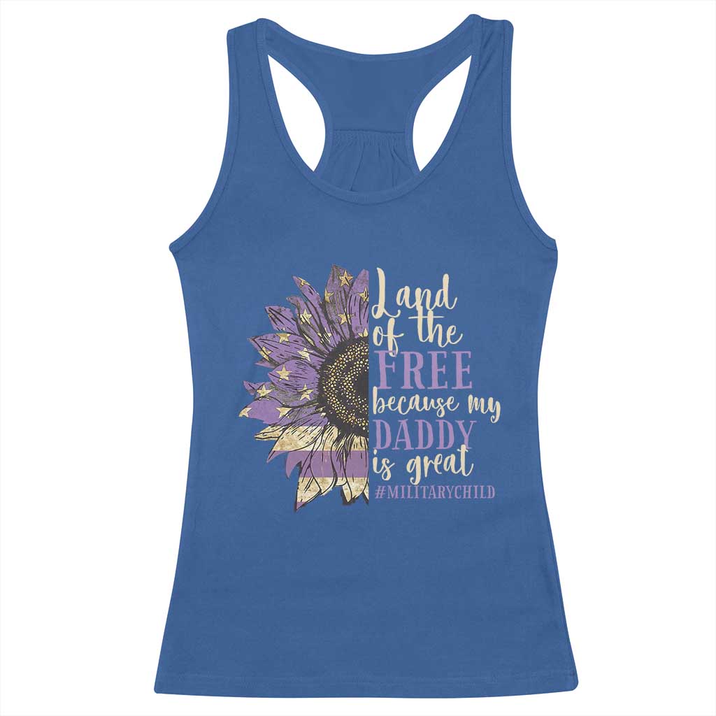 Military Child Month Racerback Tank Top Land Of The Free Because My Daddy Is Great Purple Sunflower
