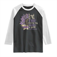 Military Child Month Raglan Shirt Land Of The Free Because My Daddy Is Great Purple Sunflower