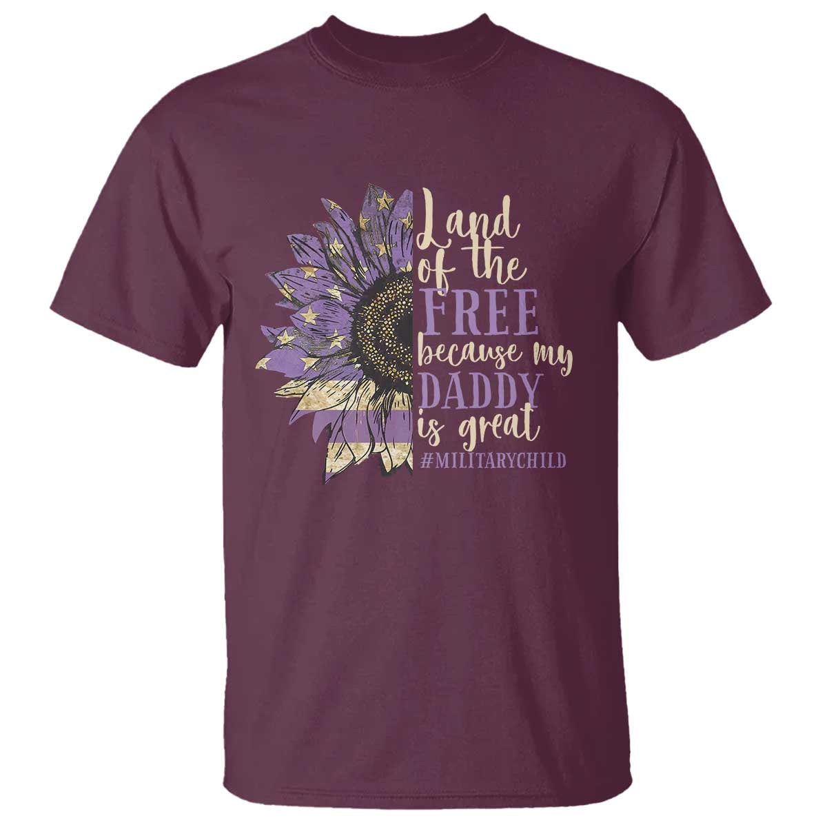 Military Child Month T Shirt Land Of The Free Because My Daddy Is Great Purple Sunflower