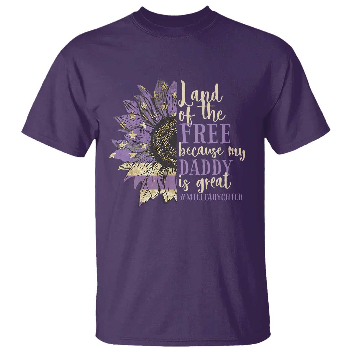 Military Child Month T Shirt Land Of The Free Because My Daddy Is Great Purple Sunflower