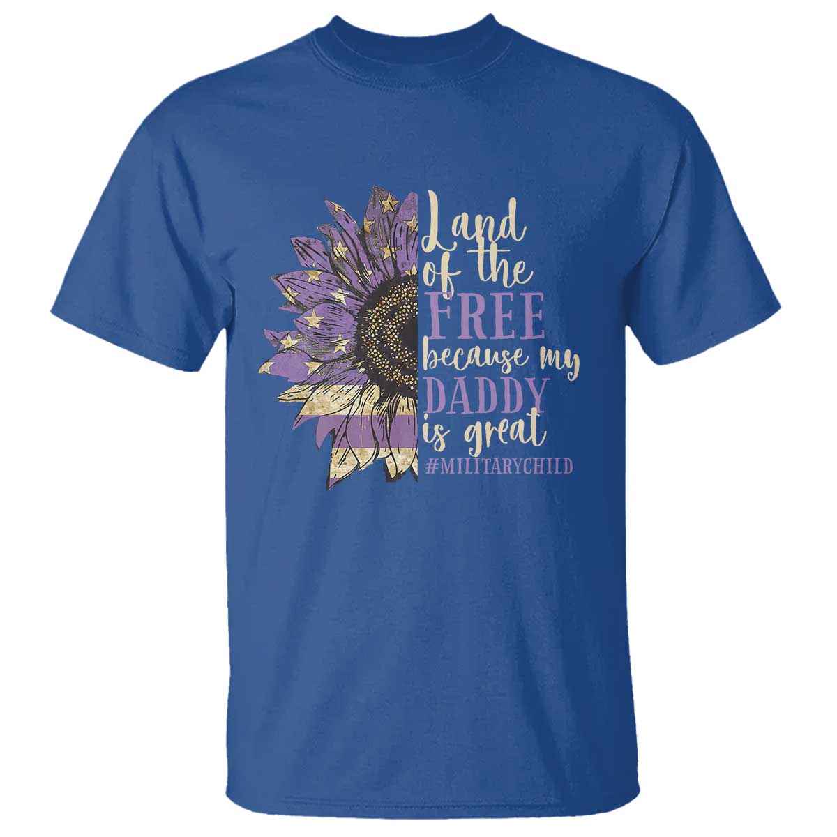 Military Child Month T Shirt Land Of The Free Because My Daddy Is Great Purple Sunflower