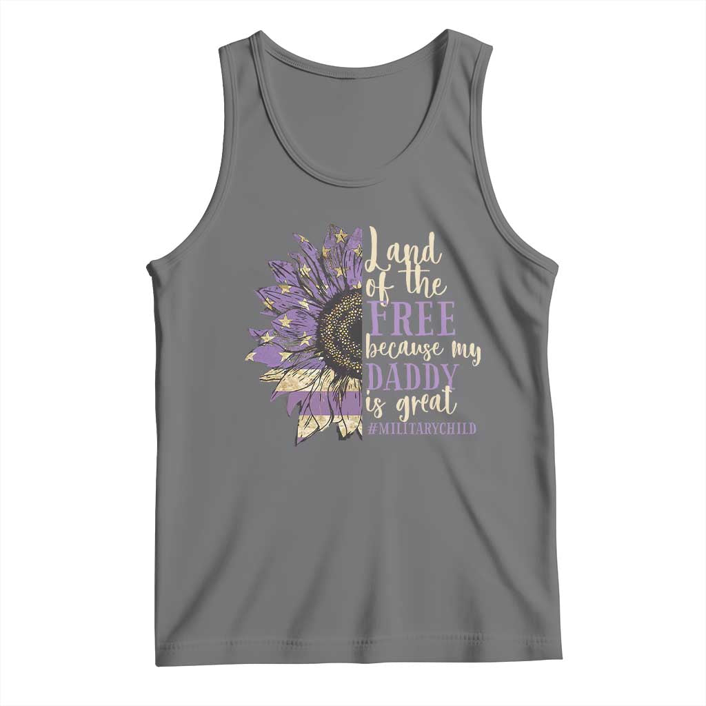 Military Child Month Tank Top Land Of The Free Because My Daddy Is Great Purple Sunflower
