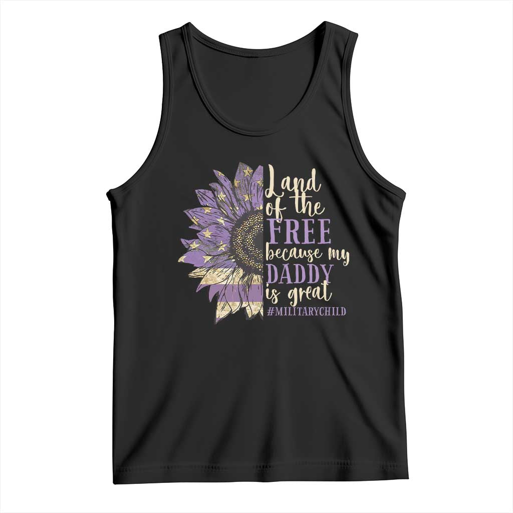 Military Child Month Tank Top Land Of The Free Because My Daddy Is Great Purple Sunflower