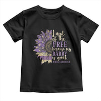 Military Child Month Toddler T Shirt Land Of The Free Because My Daddy Is Great Purple Sunflower