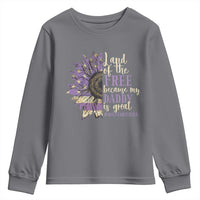 Military Child Month Youth Sweatshirt Land Of The Free Because My Daddy Is Great Purple Sunflower