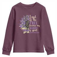 Military Child Month Youth Sweatshirt Land Of The Free Because My Daddy Is Great Purple Sunflower