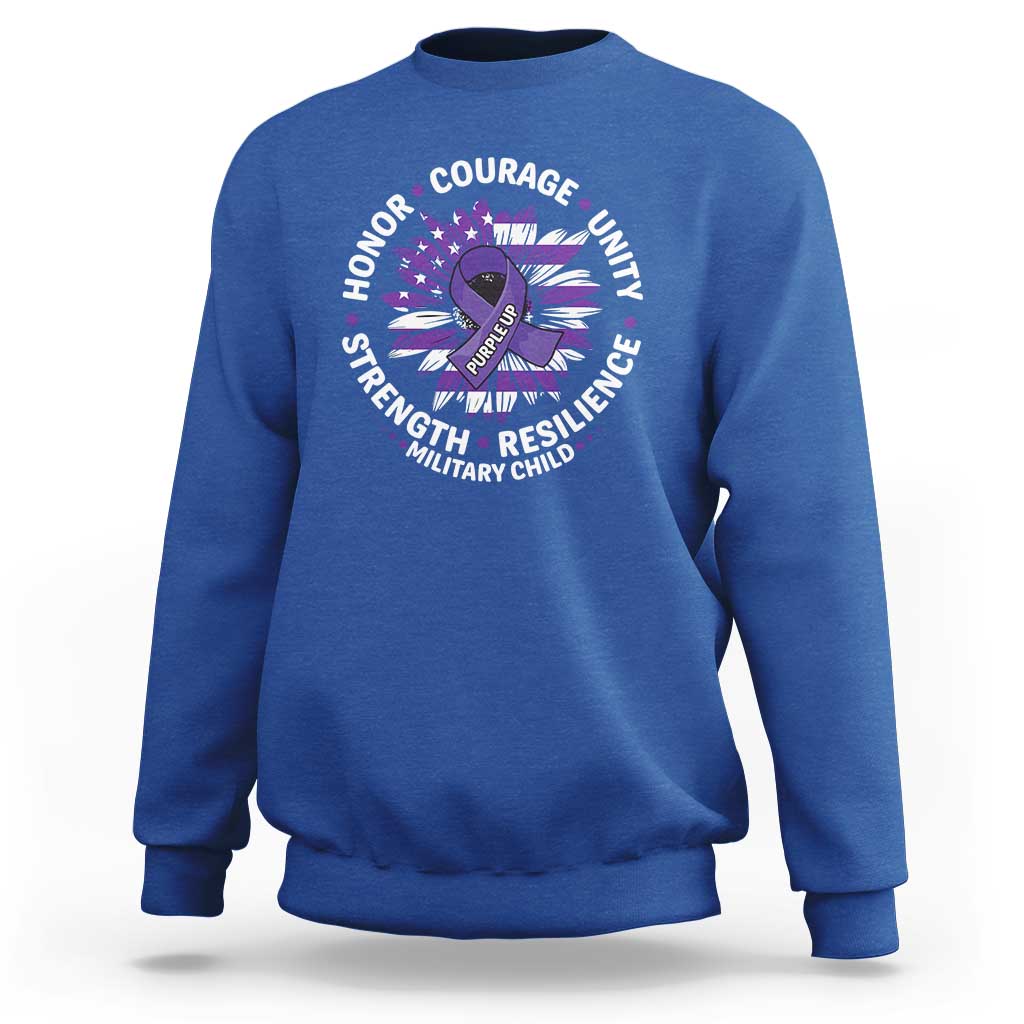 Military Child Month Sweatshirt Purple Up Military Child Honor Courage Unity Strength Resilience
