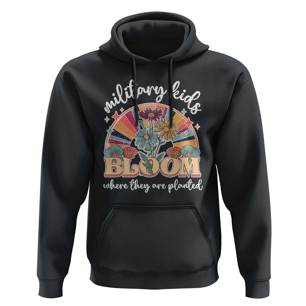 Military Kids Bloom Where They Are Planted Hoodie Military Child Month Retro Vintage Flowers