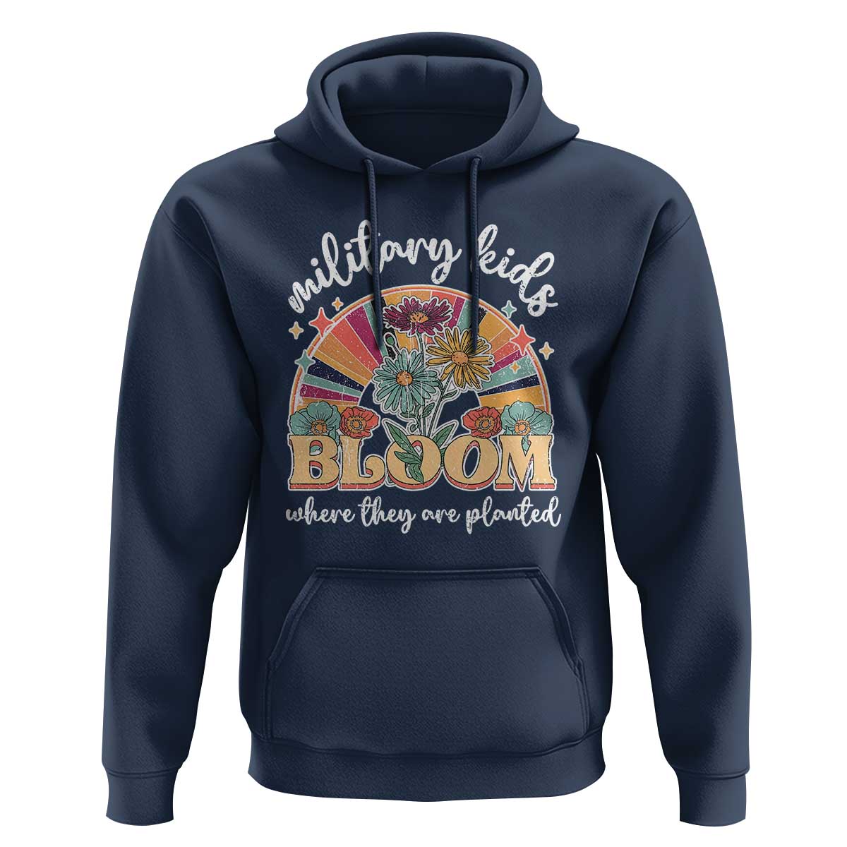 Military Kids Bloom Where They Are Planted Hoodie Military Child Month Retro Vintage Flowers