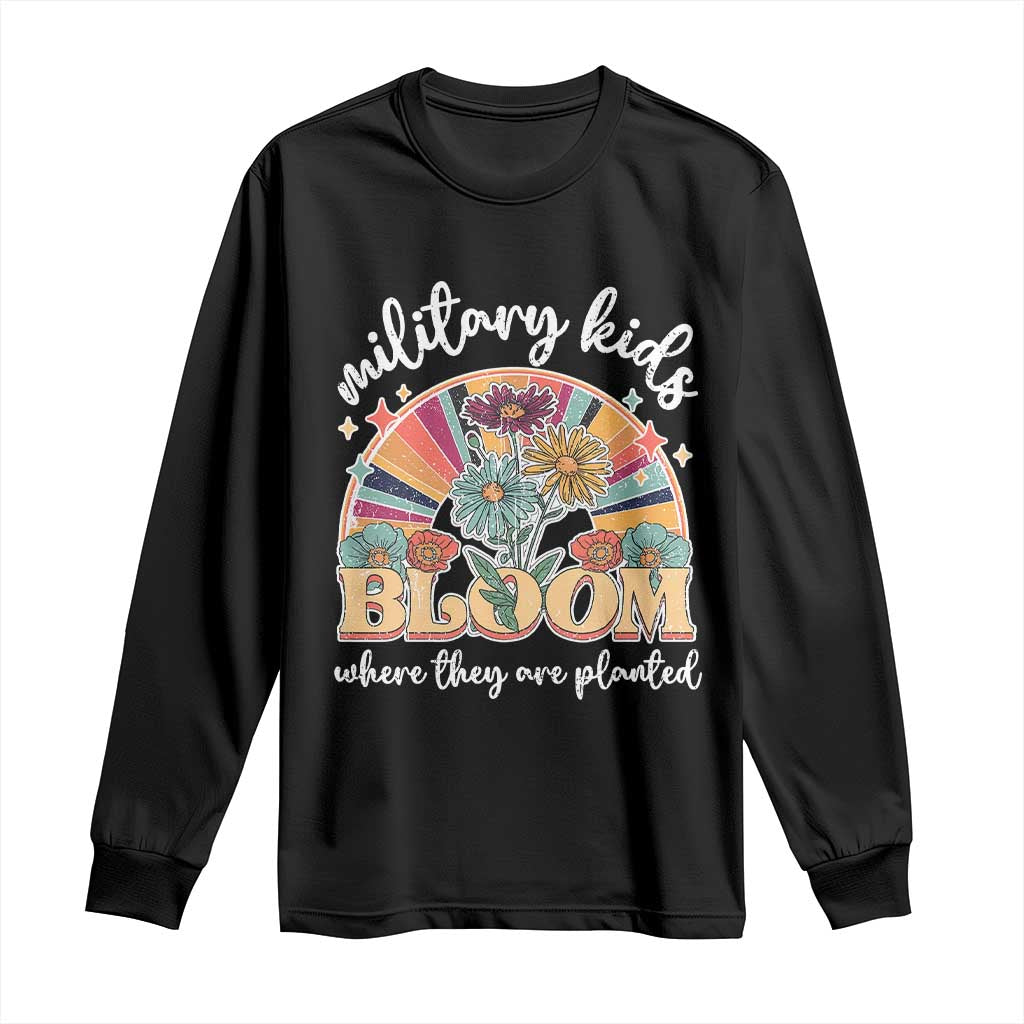 Military Kids Bloom Where They Are Planted Long Sleeve Shirt Military Child Month Retro Vintage Flowers