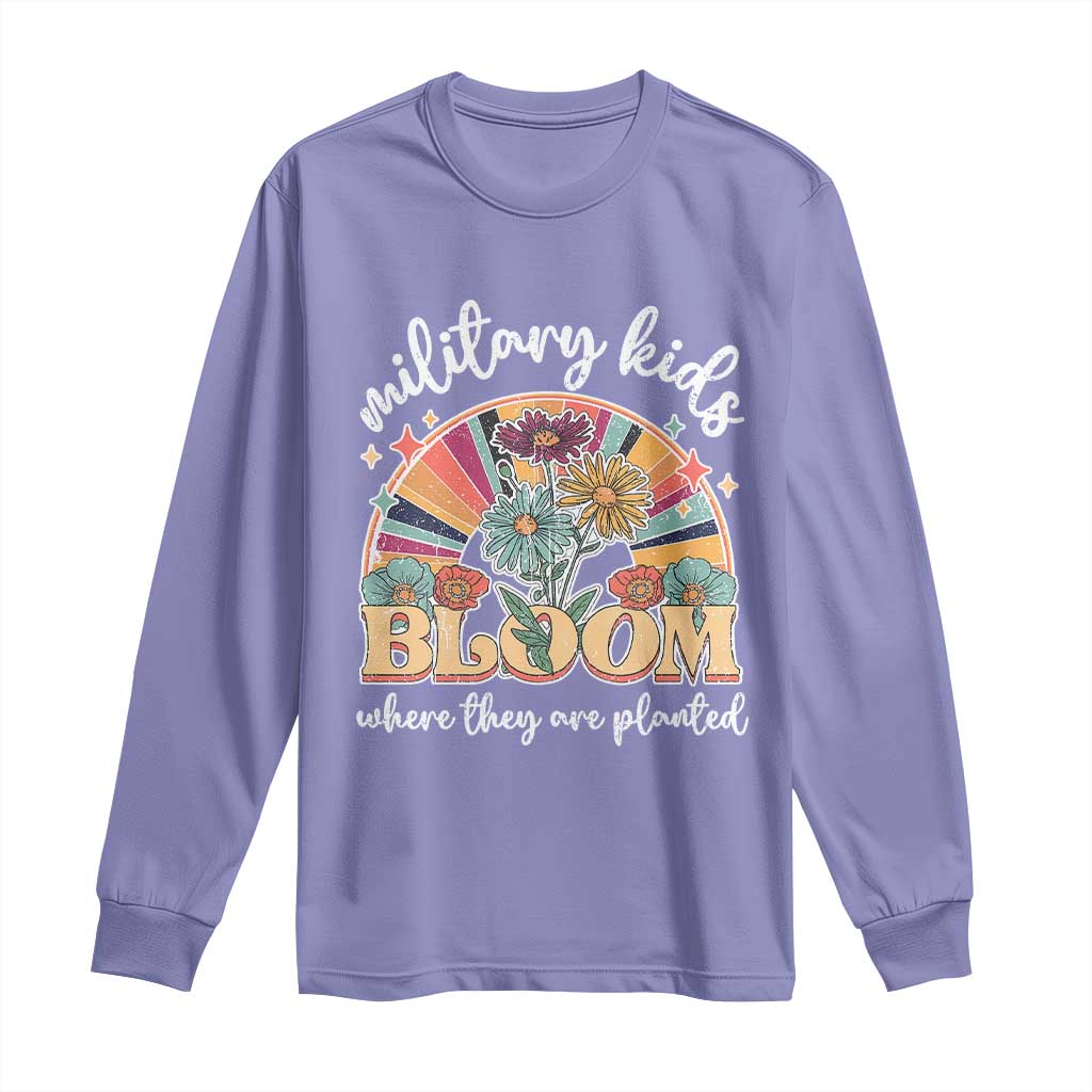 Military Kids Bloom Where They Are Planted Long Sleeve Shirt Military Child Month Retro Vintage Flowers
