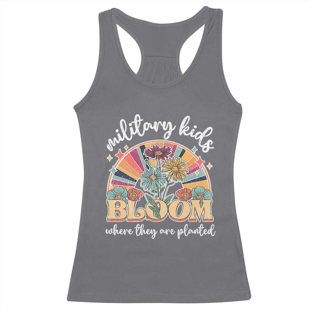 Military Kids Bloom Where They Are Planted Racerback Tank Top Military Child Month Retro Vintage Flowers