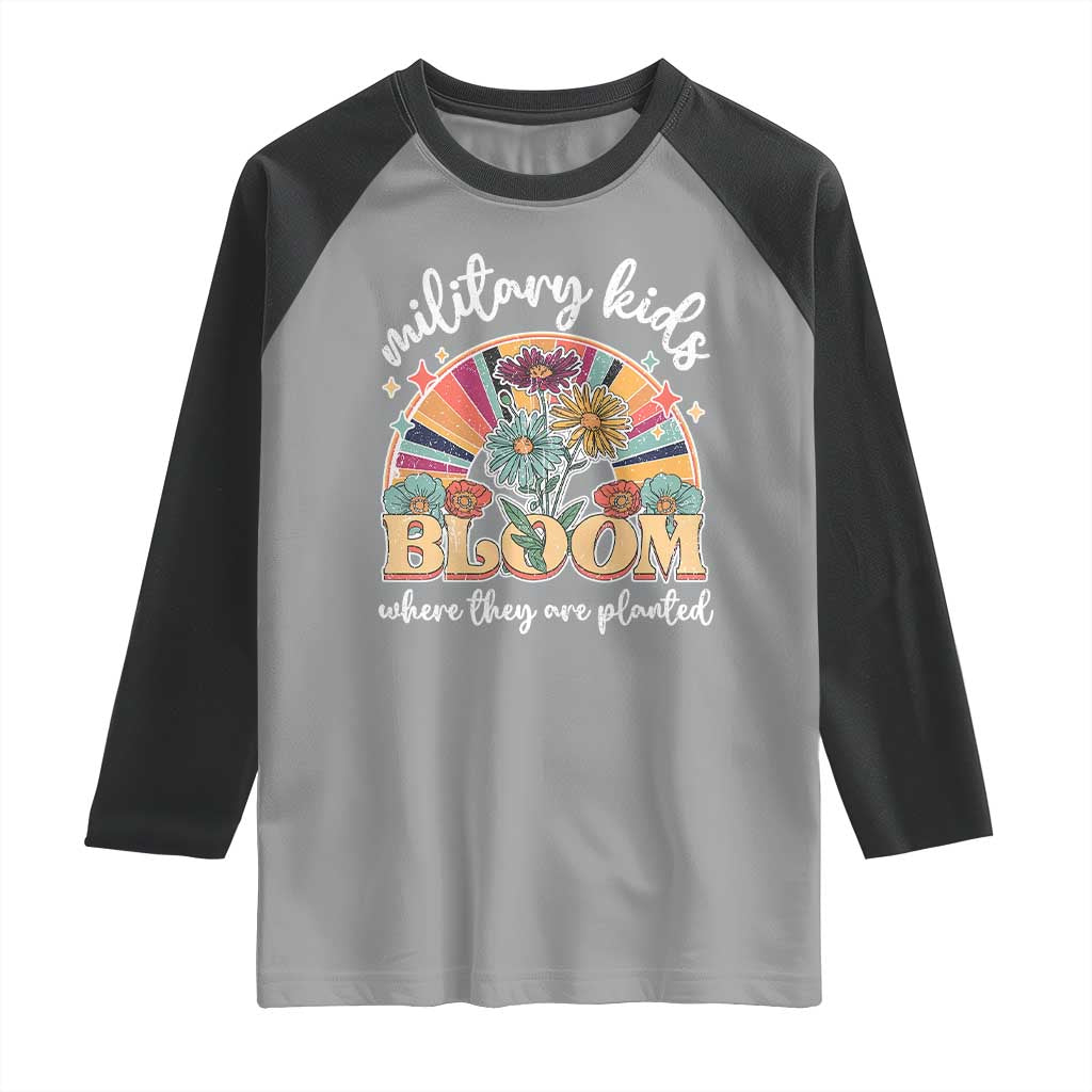 Military Kids Bloom Where They Are Planted Raglan Shirt Military Child Month Retro Vintage Flowers