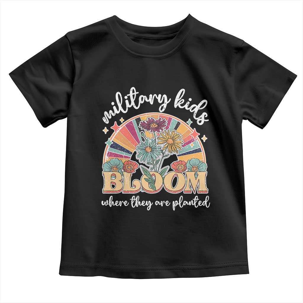 Military Kids Bloom Where They Are Planted Toddler T Shirt Military Child Month Retro Vintage Flowers