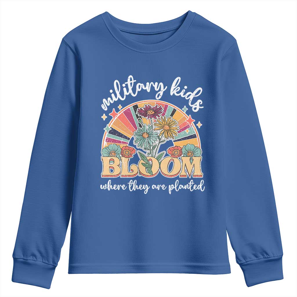 Military Kids Bloom Where They Are Planted Youth Sweatshirt Military Child Month Retro Vintage Flowers