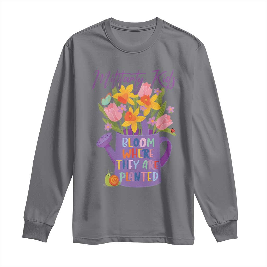 Military Kids Bloom Where They Are Planted Long Sleeve Shirt Military Child Month Flower
