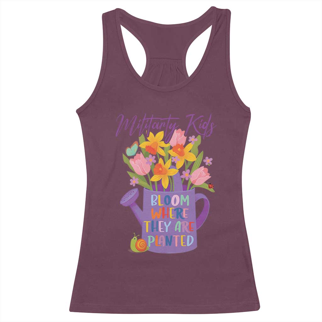Military Kids Bloom Where They Are Planted Racerback Tank Top Military Child Month Flower