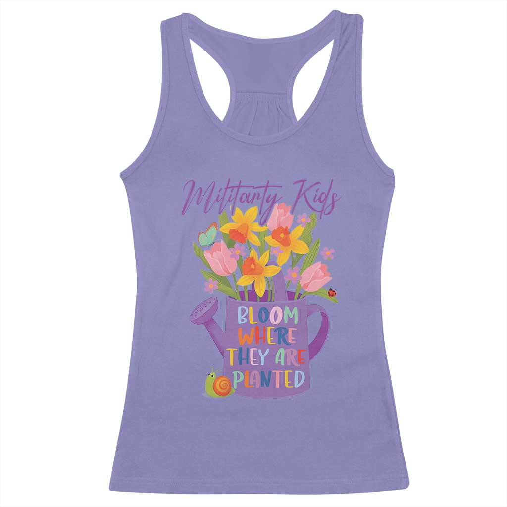 Military Kids Bloom Where They Are Planted Racerback Tank Top Military Child Month Flower