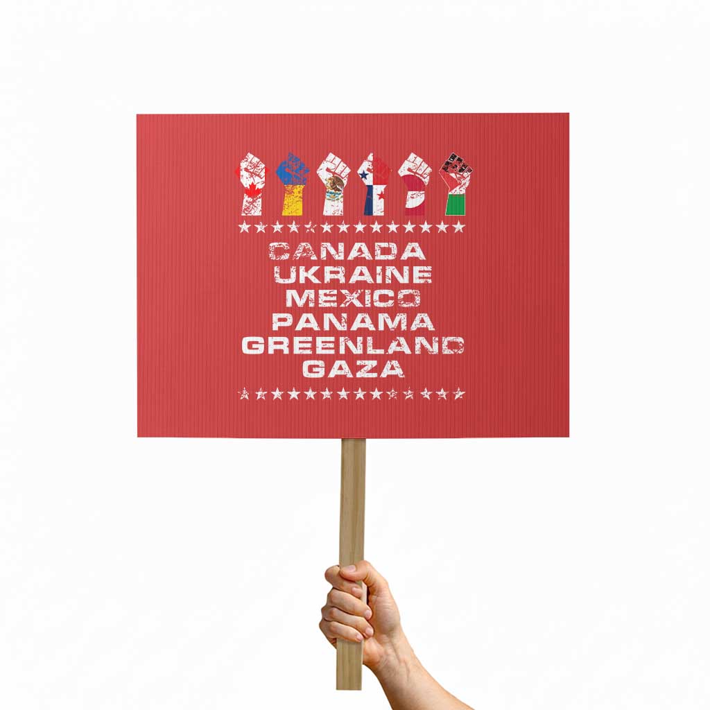 Canada Greenland Mexico Panama Gaza Ukraine Pride Protest Sign Hand Fist - Wonder Print Shop