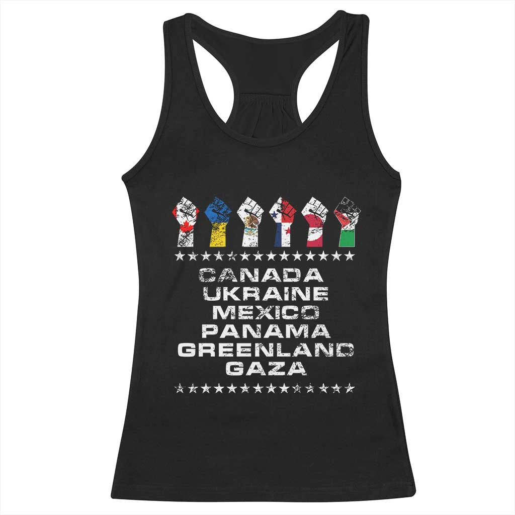 Canada Greenland Mexico Panama Gaza Ukraine Pride Racerback Tank Top Hand Fist