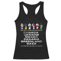 Canada Greenland Mexico Panama Gaza Ukraine Pride Racerback Tank Top Hand Fist