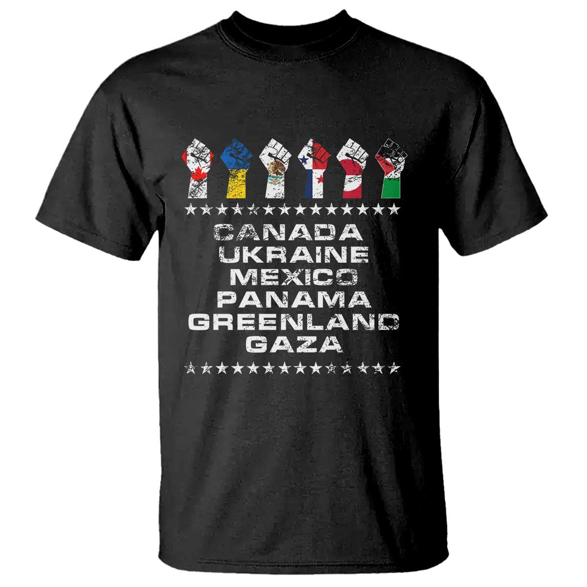 Canada Greenland Mexico Panama Gaza Ukraine Pride T Shirt Hand Fist