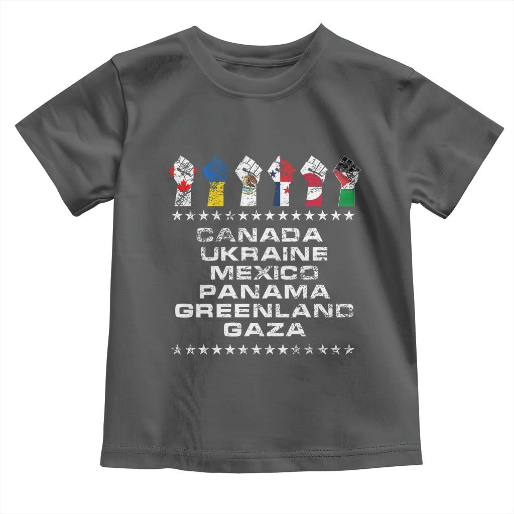 Canada Greenland Mexico Panama Gaza Ukraine Pride Toddler T Shirt Hand Fist