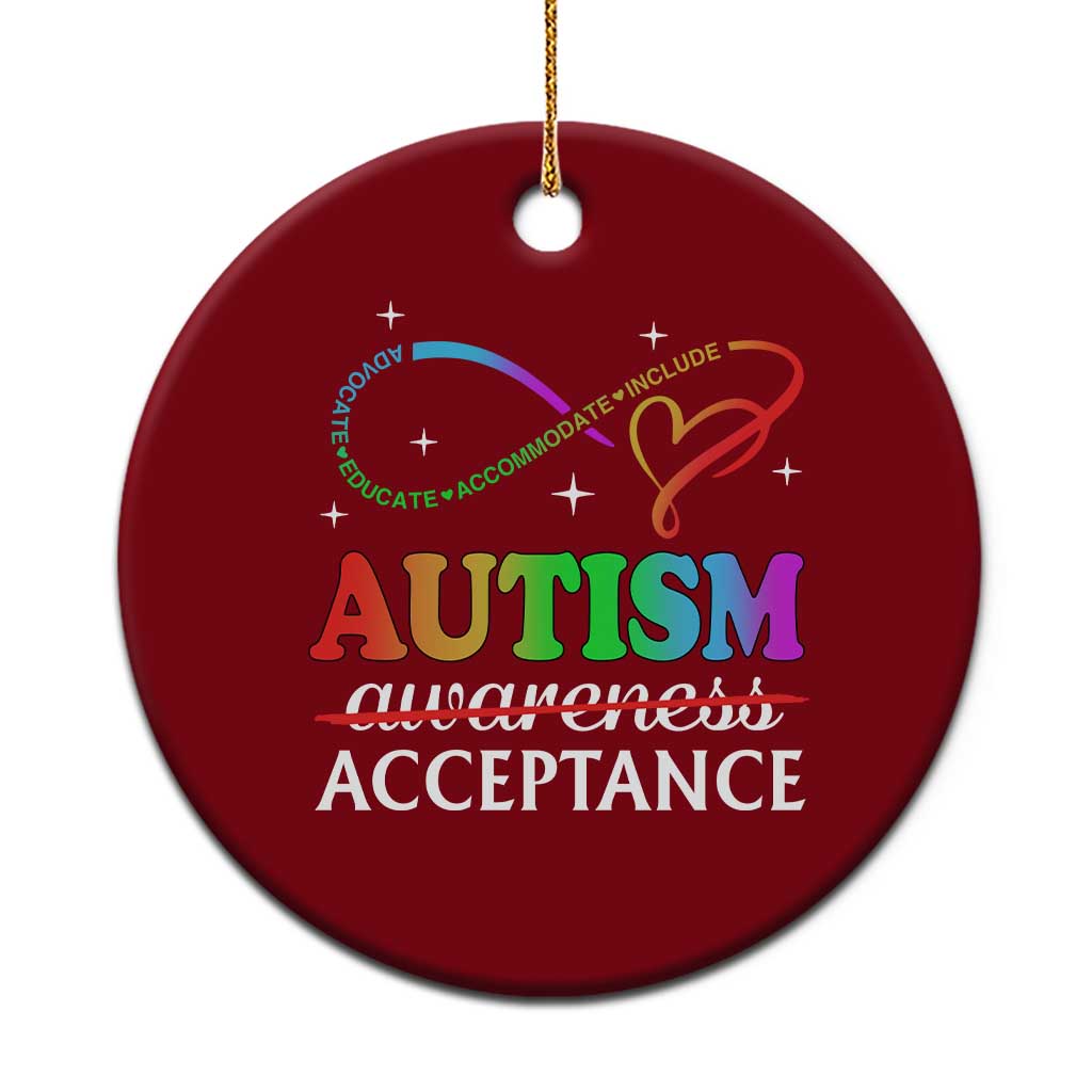 Autism Awareness Acceptance Ceramic Ornament Advocate Educate Accommodate Include Infinity Symbol
