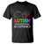 Autism Awareness Acceptance T Shirt Advocate Educate Accommodate Include Infinity Symbol
