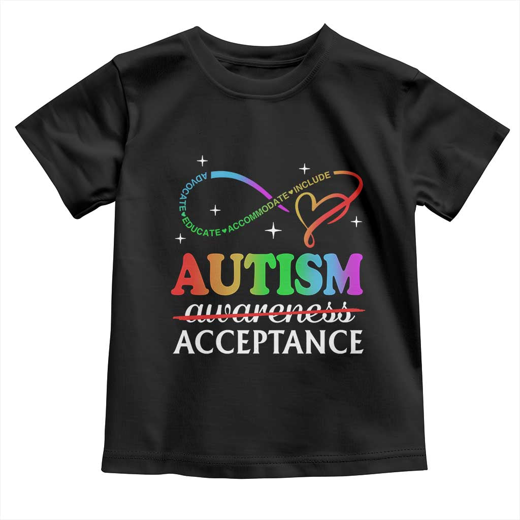 Autism Awareness Acceptance Toddler T Shirt Advocate Educate Accommodate Include Infinity Symbol