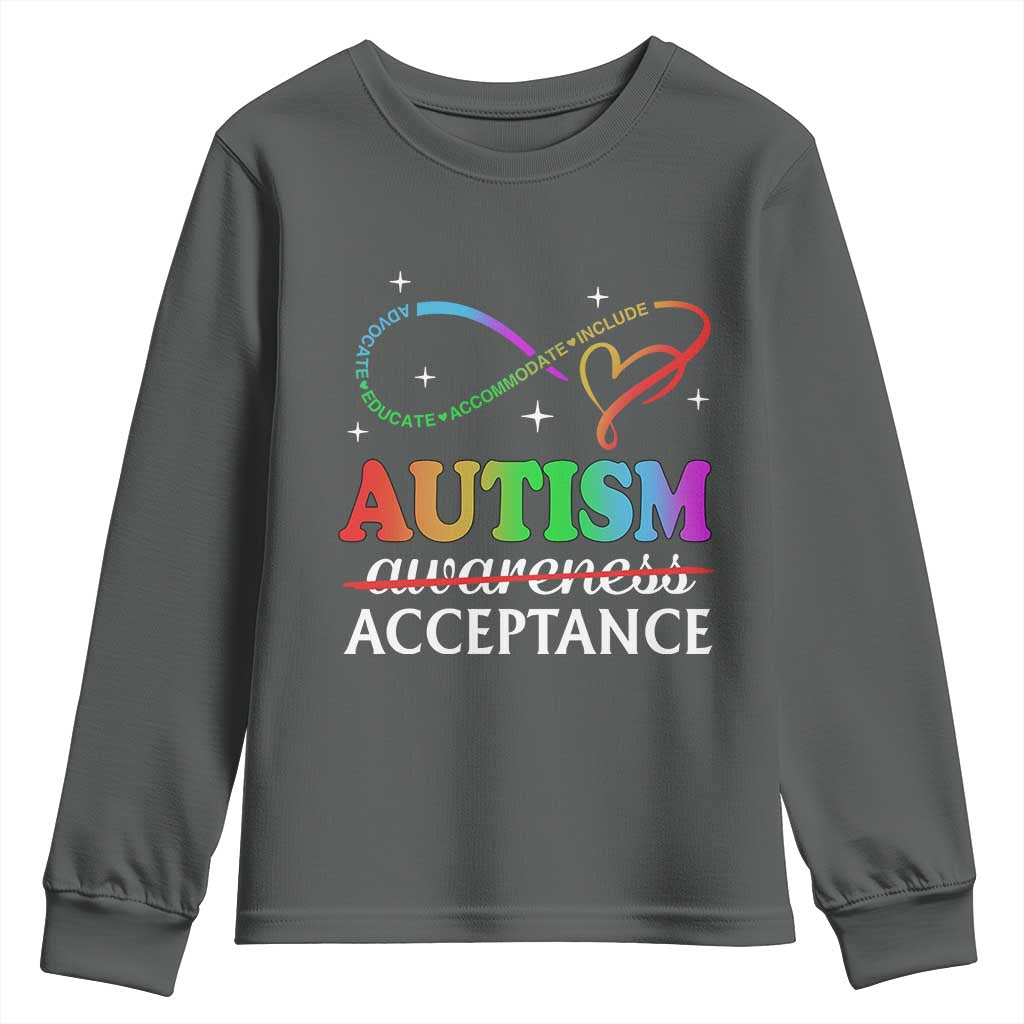 Autism Awareness Acceptance Youth Sweatshirt Advocate Educate Accommodate Include Infinity Symbol