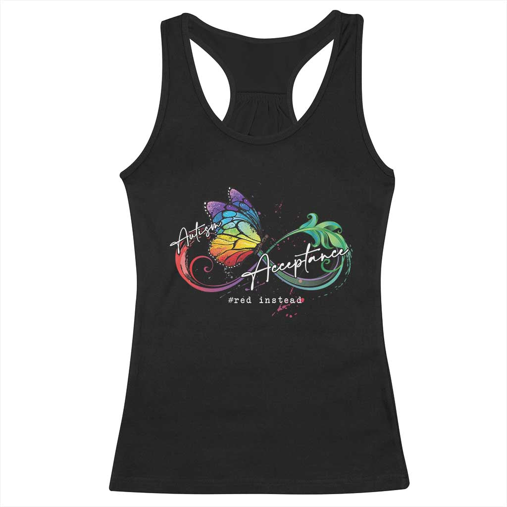 Autism Awareness Acceptance Red Instead Racerback Tank Top Infinity Symbol Rainbow Butterfly Feather