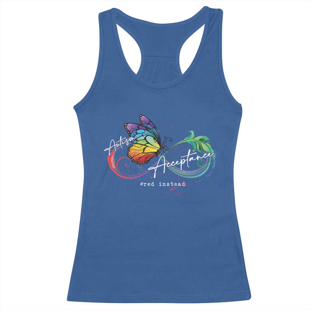 Autism Awareness Acceptance Red Instead Racerback Tank Top Infinity Symbol Rainbow Butterfly Feather
