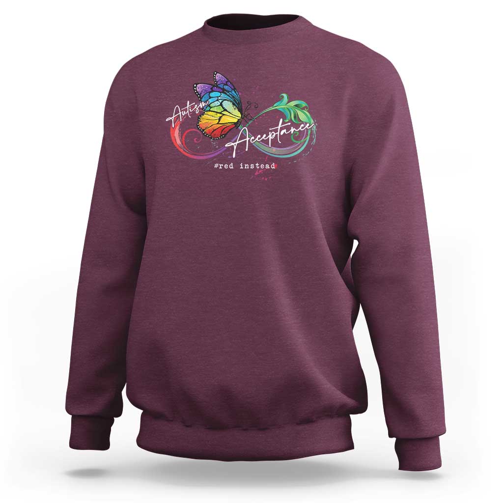 Autism Awareness Acceptance Red Instead Sweatshirt Infinity Symbol Rainbow Butterfly Feather