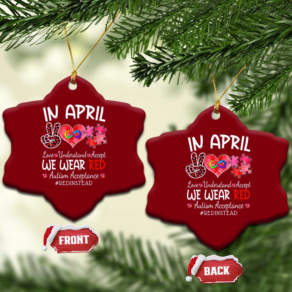 Autism Awareness Acceptance Red Instead Ceramic Ornament In April We Wear Red Peace Love Puzzle