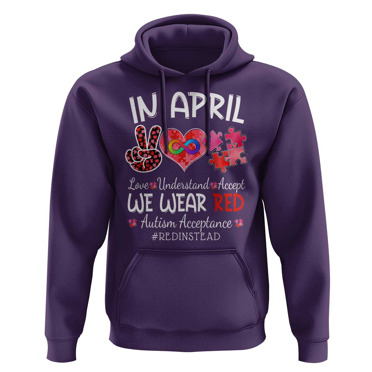 Autism Awareness Acceptance Red Instead Hoodie In April We Wear Red Peace Love Puzzle