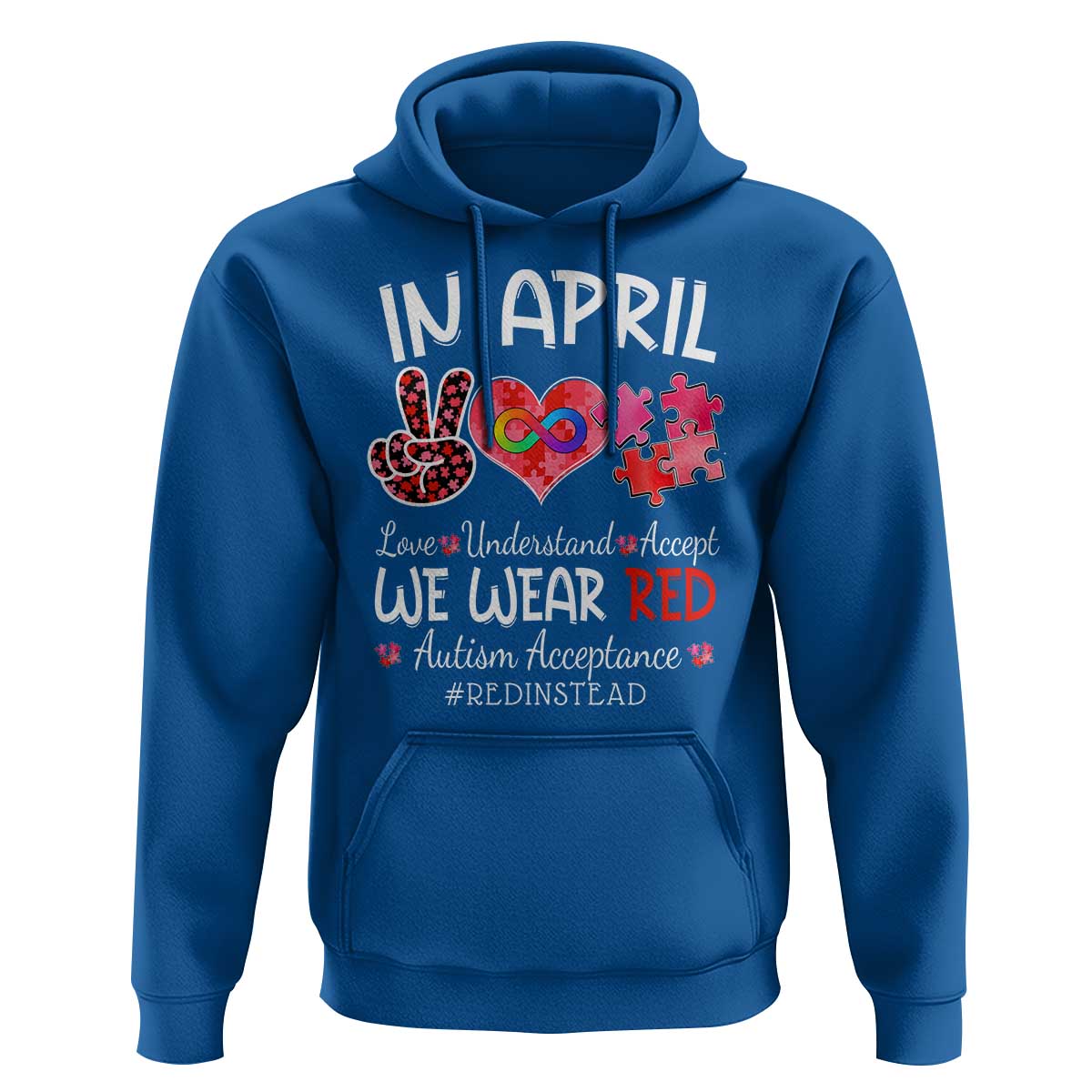 Autism Awareness Acceptance Red Instead Hoodie In April We Wear Red Peace Love Puzzle