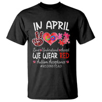 Autism Awareness Acceptance Red Instead T Shirt In April We Wear Red Peace Love Puzzle