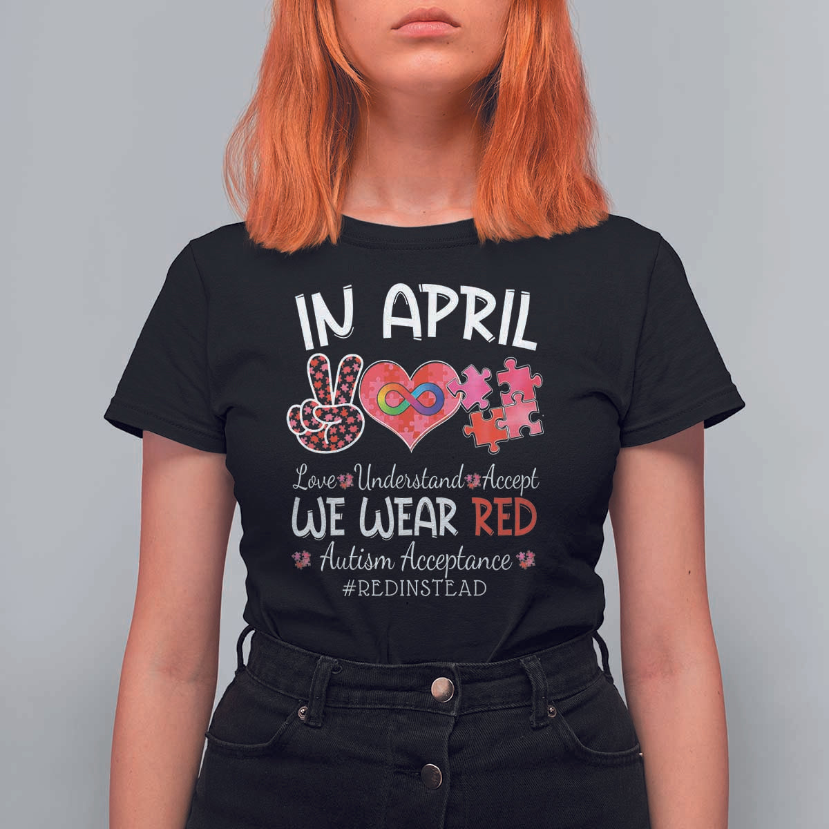 Autism Awareness Acceptance Red Instead T Shirt For Women In April We Wear Red Peace Love Puzzle