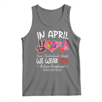 Autism Awareness Acceptance Red Instead Tank Top In April We Wear Red Peace Love Puzzle