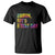 Funny Bruh It's Test Day You Got This T Shirt