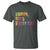 Funny Bruh It's Test Day You Got This T Shirt