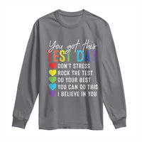 Funny Test Day Long Sleeve Shirt You Got This Don't Stress Rock The Test