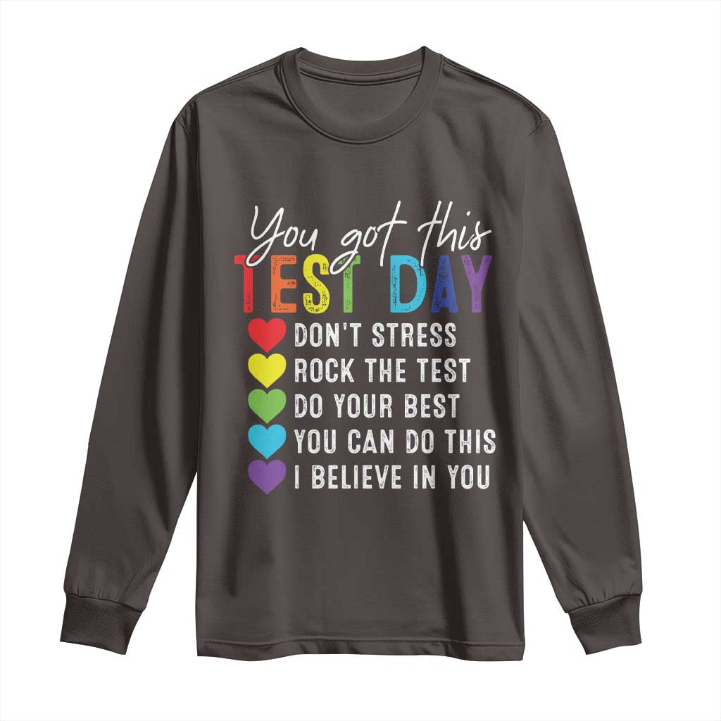 Funny Test Day Long Sleeve Shirt You Got This Don't Stress Rock The Test