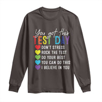 Funny Test Day Long Sleeve Shirt You Got This Don't Stress Rock The Test