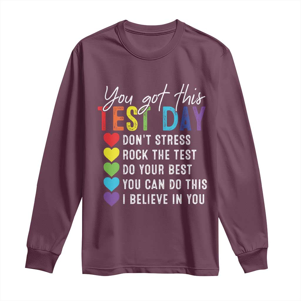 Funny Test Day Long Sleeve Shirt You Got This Don't Stress Rock The Test